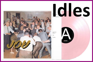 Idles. Joy as an Act of Resistance