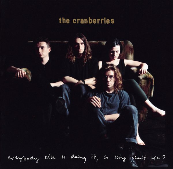 THE CRANBERRIES “EVERYBODY ELSE IS DOING IT, SO WHY CAN’T WE?” 25º ANIVERSARIO